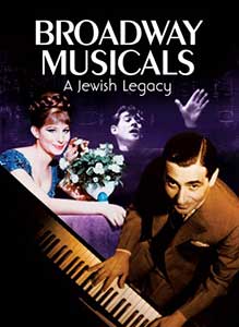 Broadway Musicals A Jewish Legacy